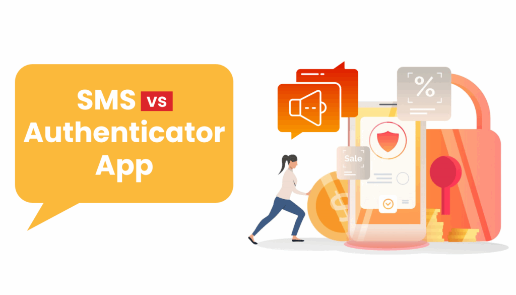 sms vs authenticator app