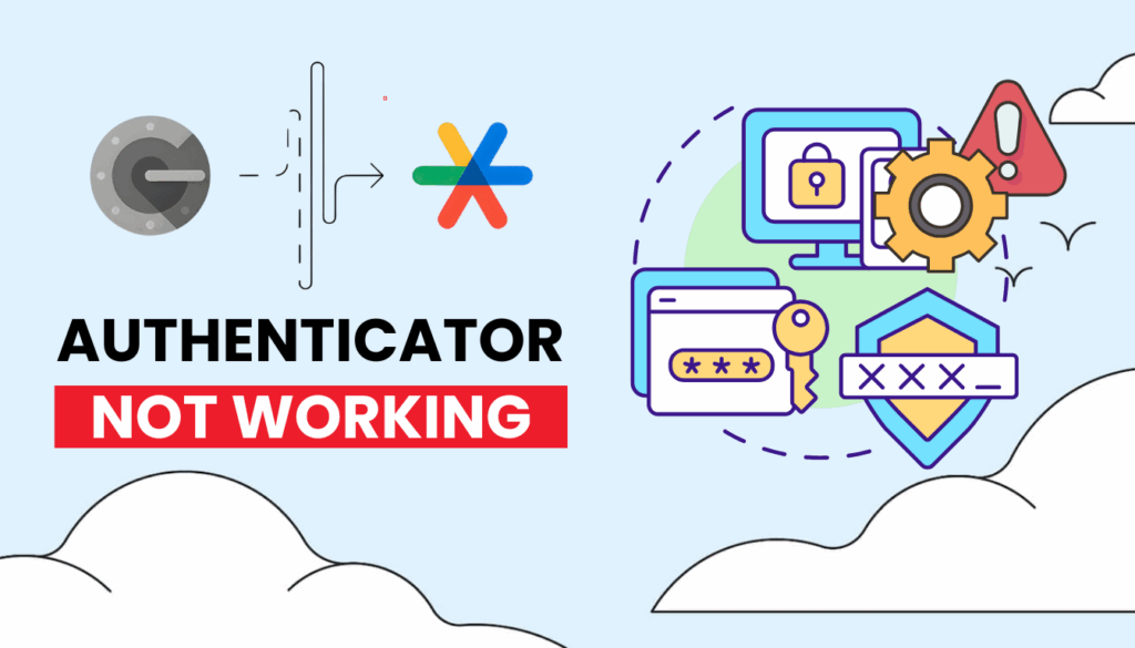 Google Authenticator Not Working
