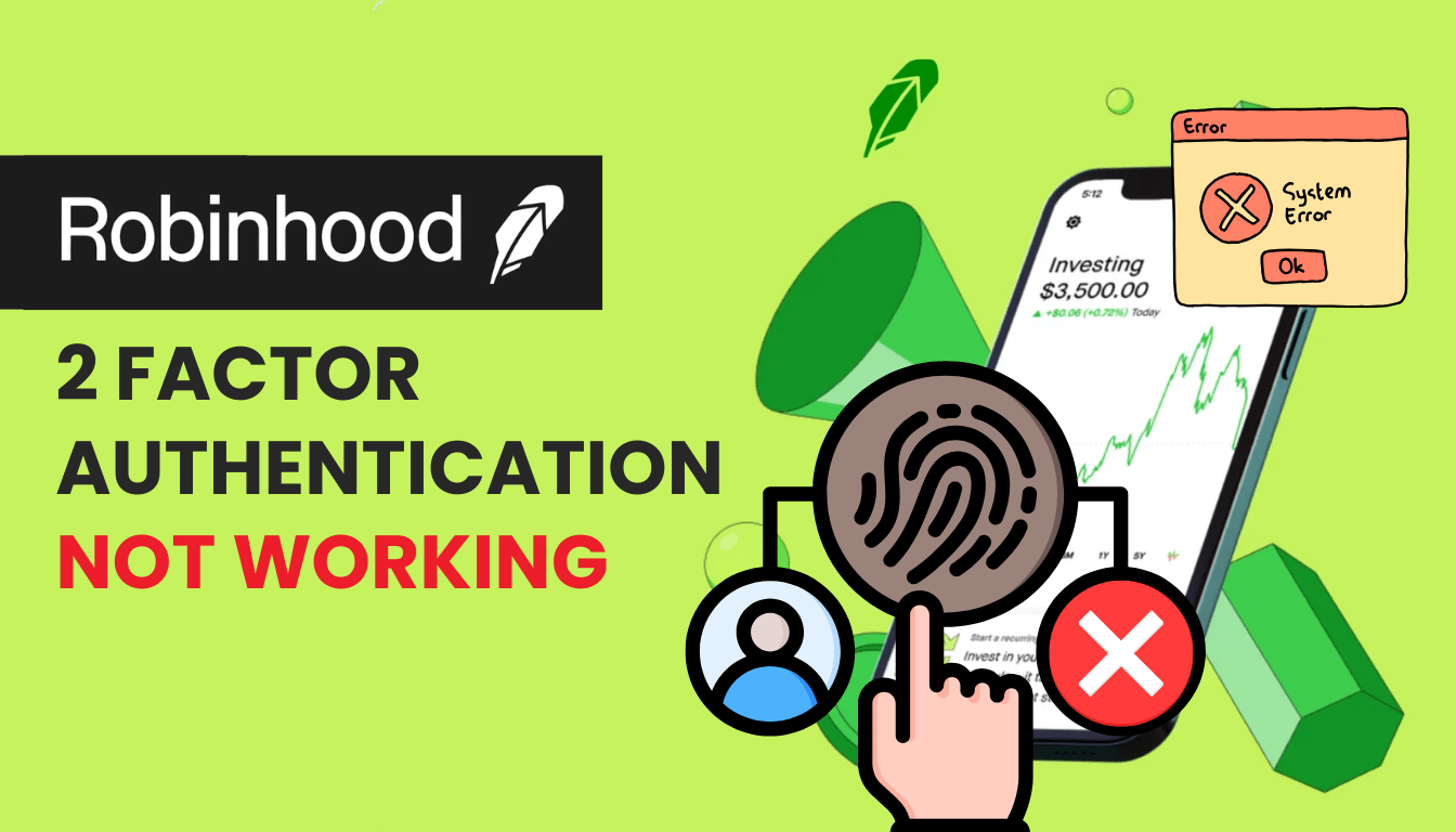 Robinhood 2 Factor Authentication Not Working