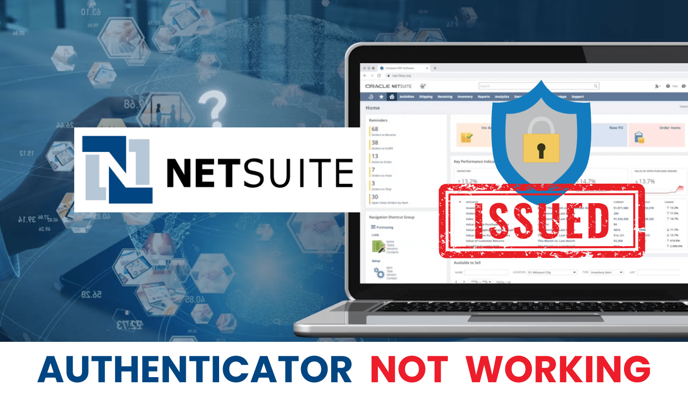 NetSuite Authenticator App Not Working