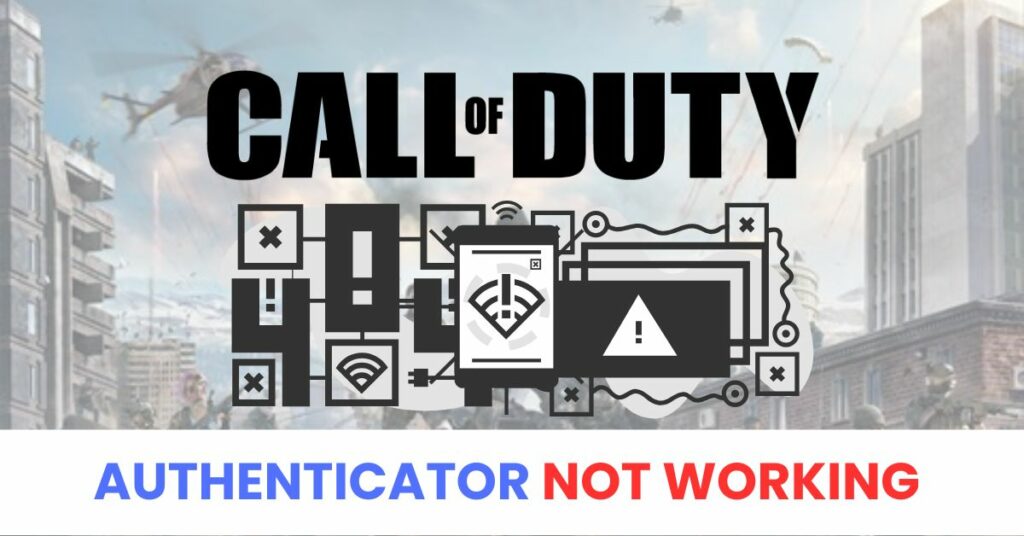 call of duty authenticator not working