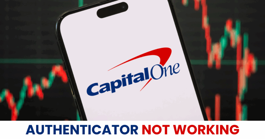 capital one two factor authentication not working