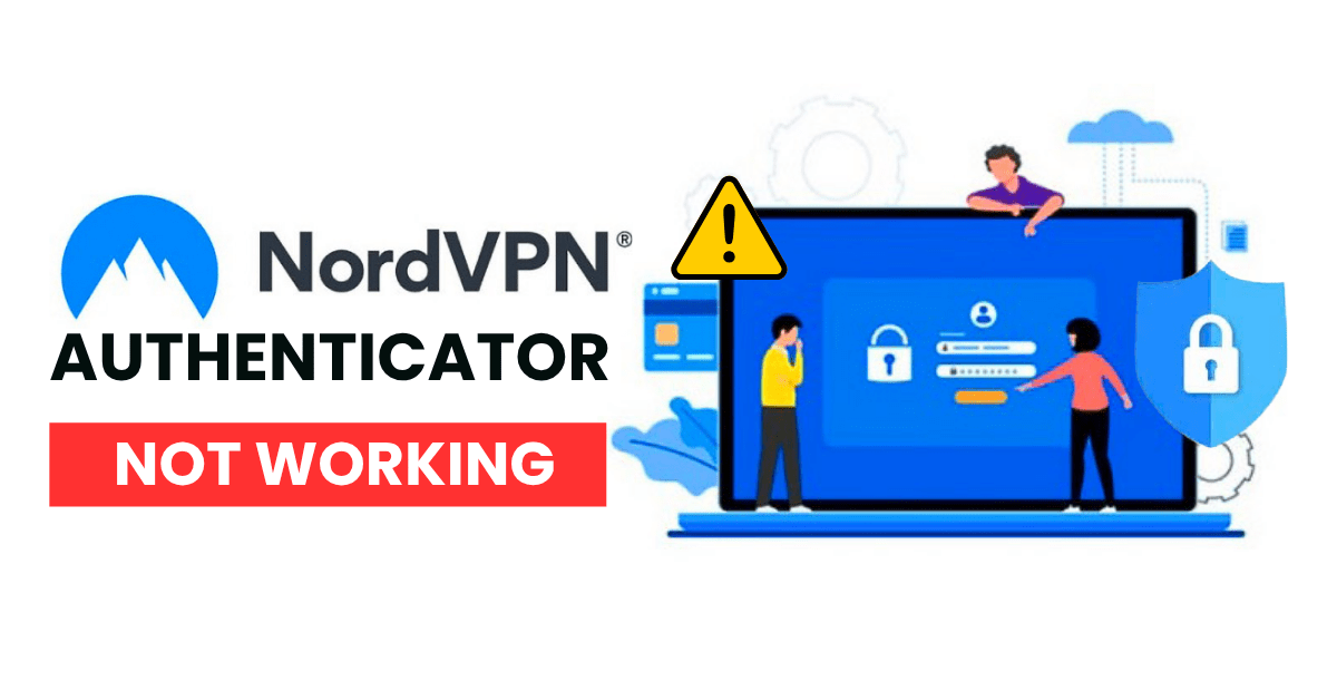 nordvpn authenticator app not working