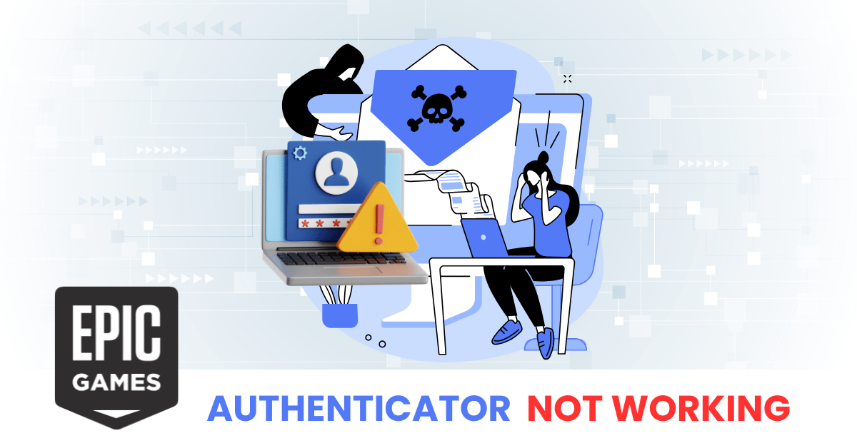epic games authenticator not working