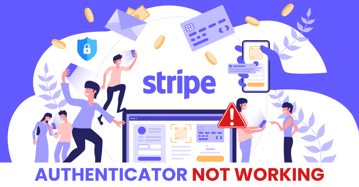 stripe authenticator app not working