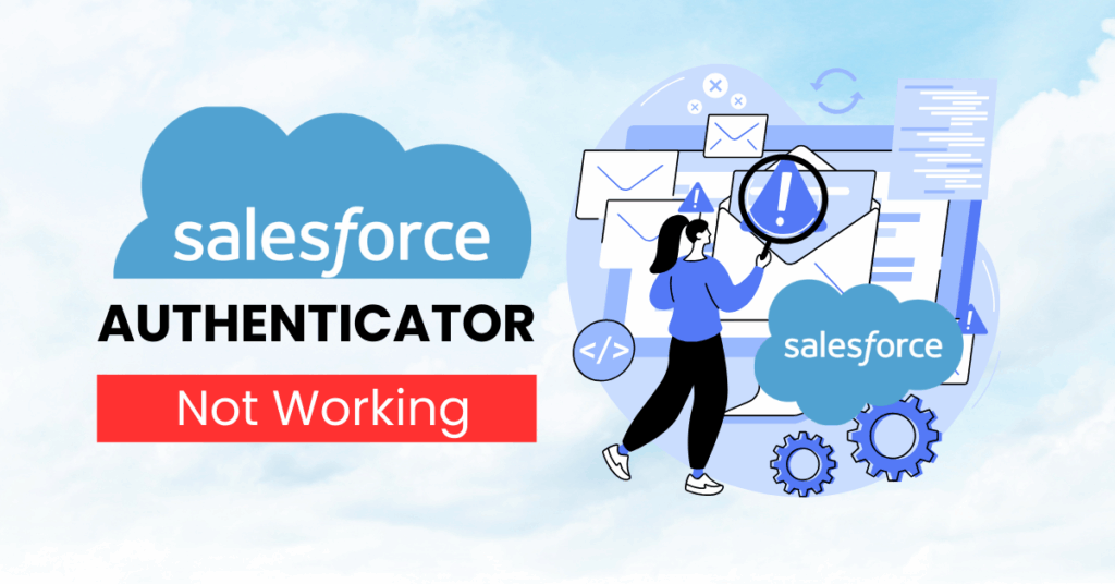 salesforce authenticator not working