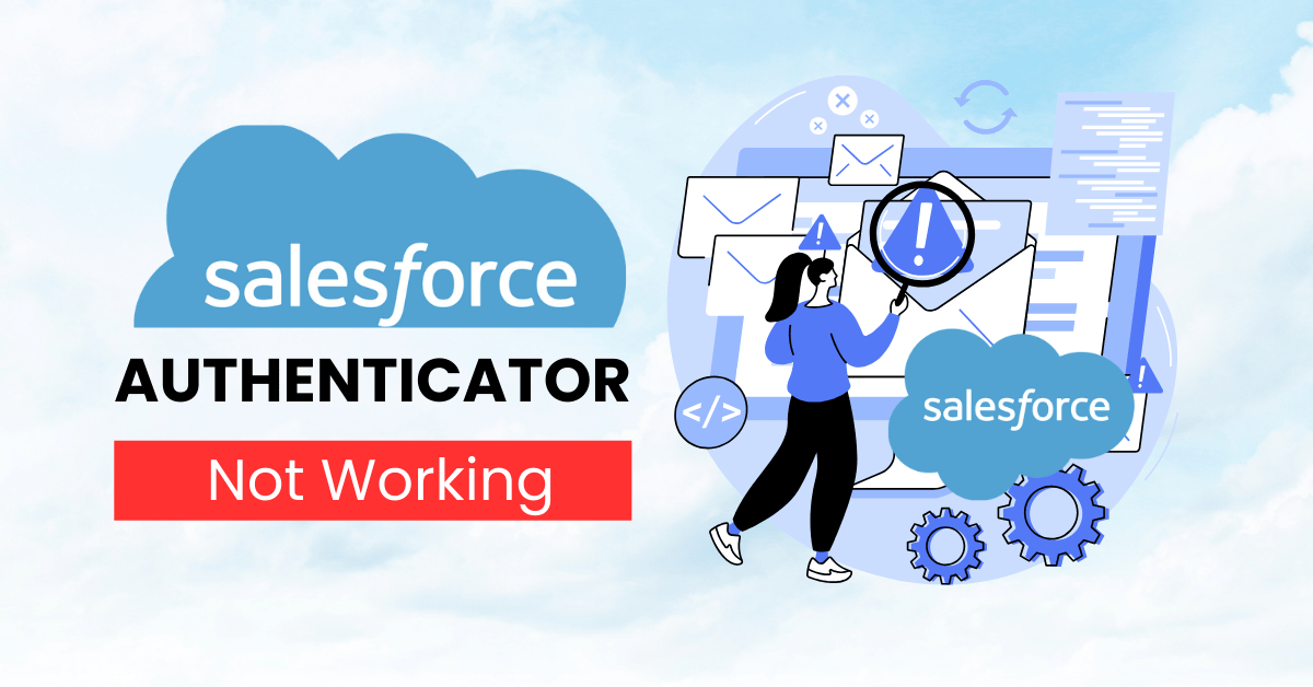 salesforce authenticator not working