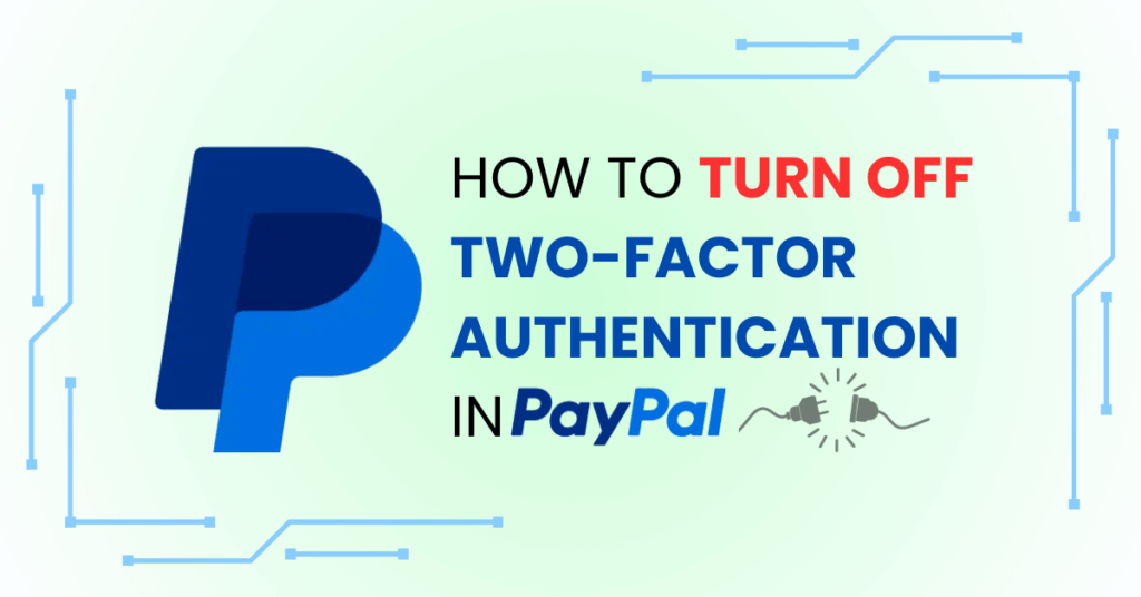 turn off two-factor authentication in paypal