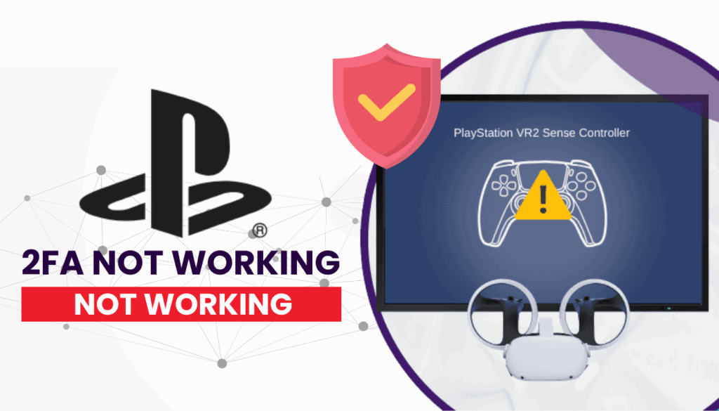 Playstation 2FA not working