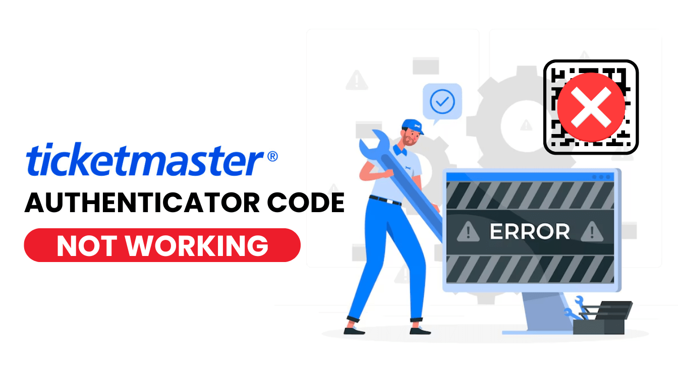 ticketmaster authentication code not working