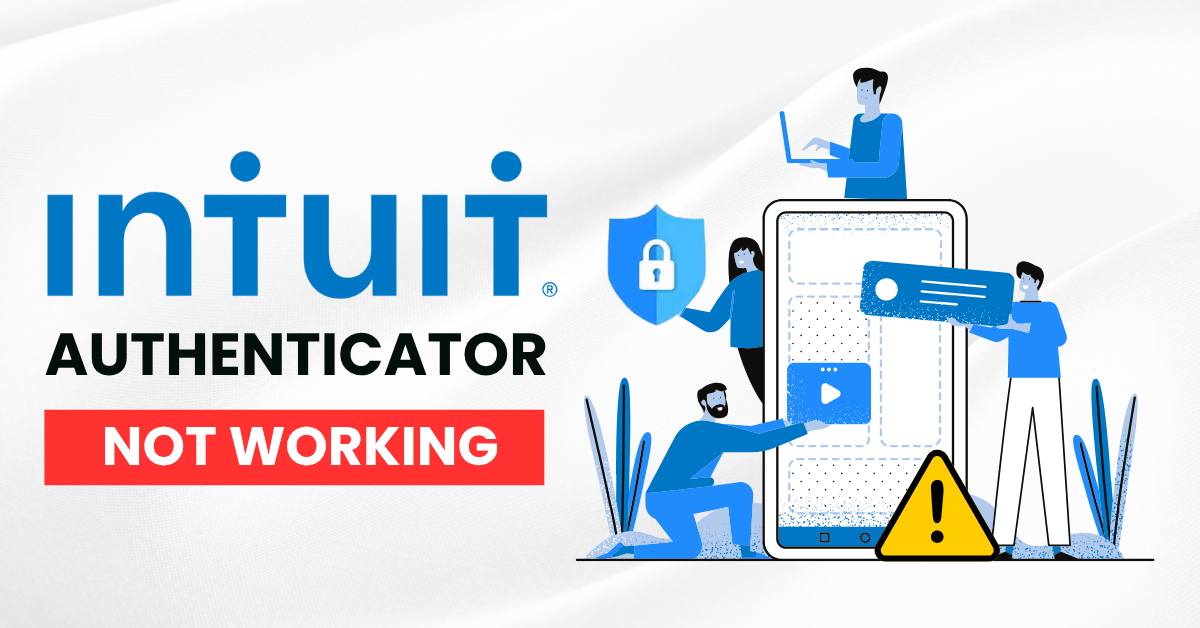 intuit authenticator app not working