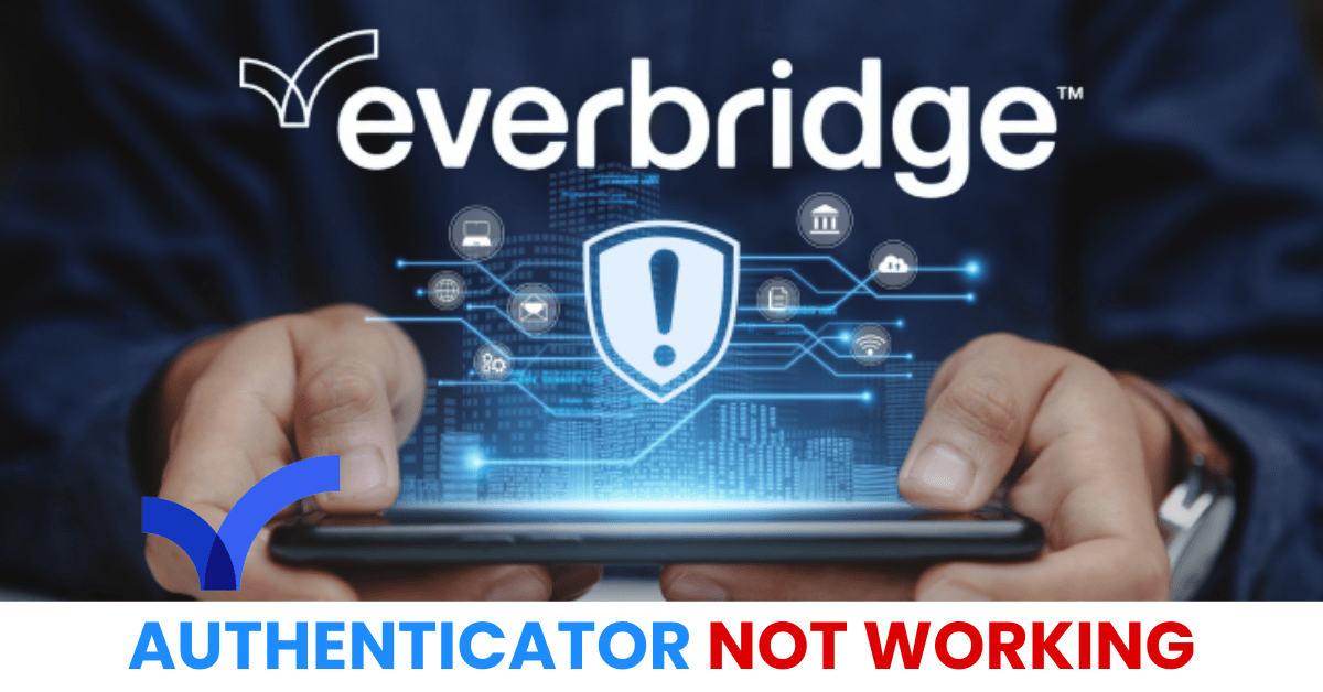 everbridge authenticator app not working