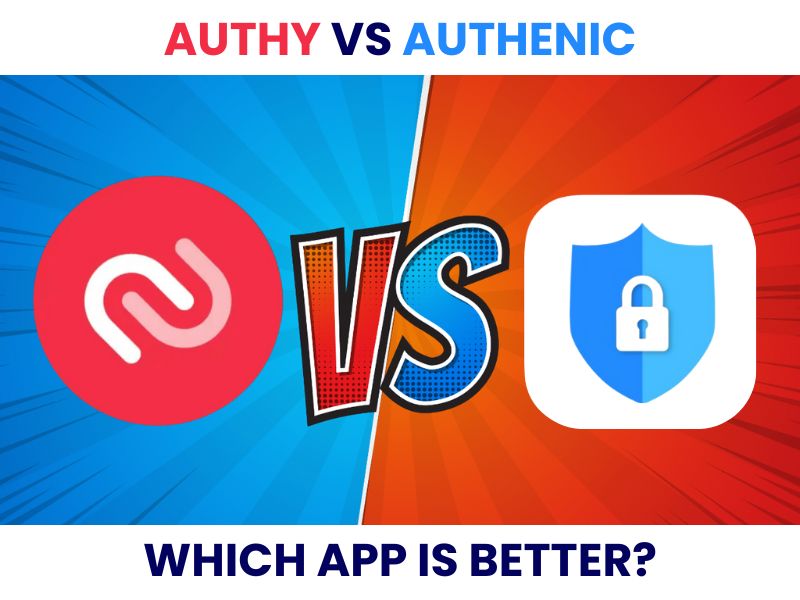 2FA Authenticator vs Authy